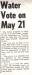 A referendum was held on May 21, 1957 to finalize whether Gimli would have waterworks or not.
