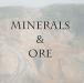 Minerals and Ore