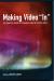 Archive Projects: "Making Video 'In'"  Publication