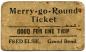 Merry-Go-Round Ticket